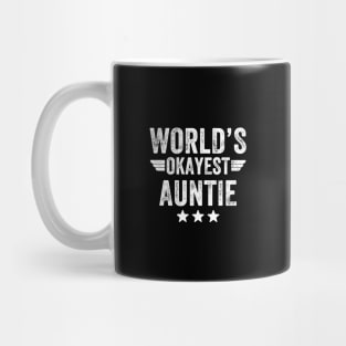 World's okayest auntie Mug